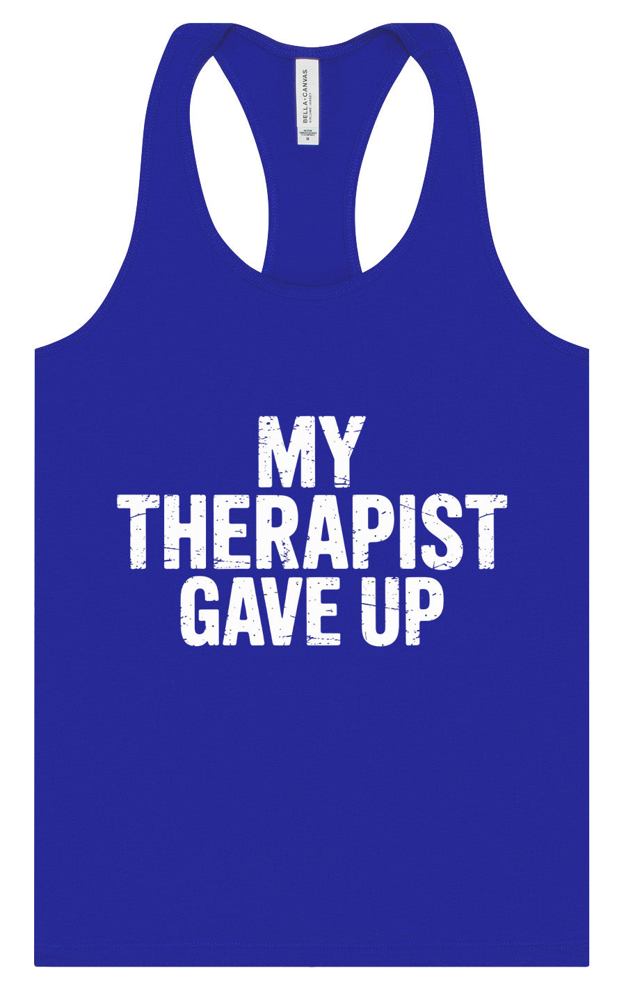 My Therapist Gave Up Women's Racerback Tank