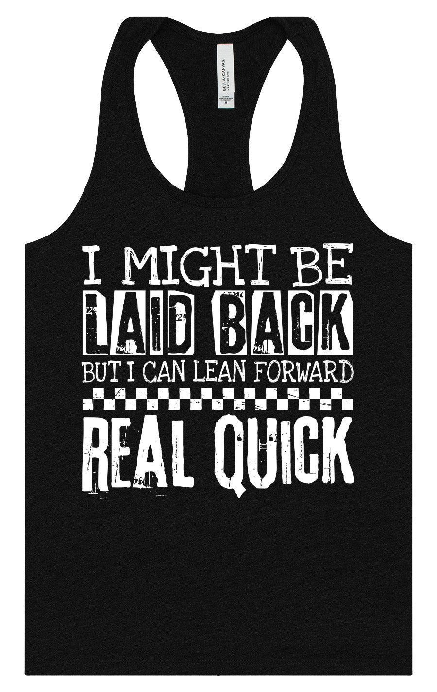 I Might Be Laid Back... Women's Racerback Tank