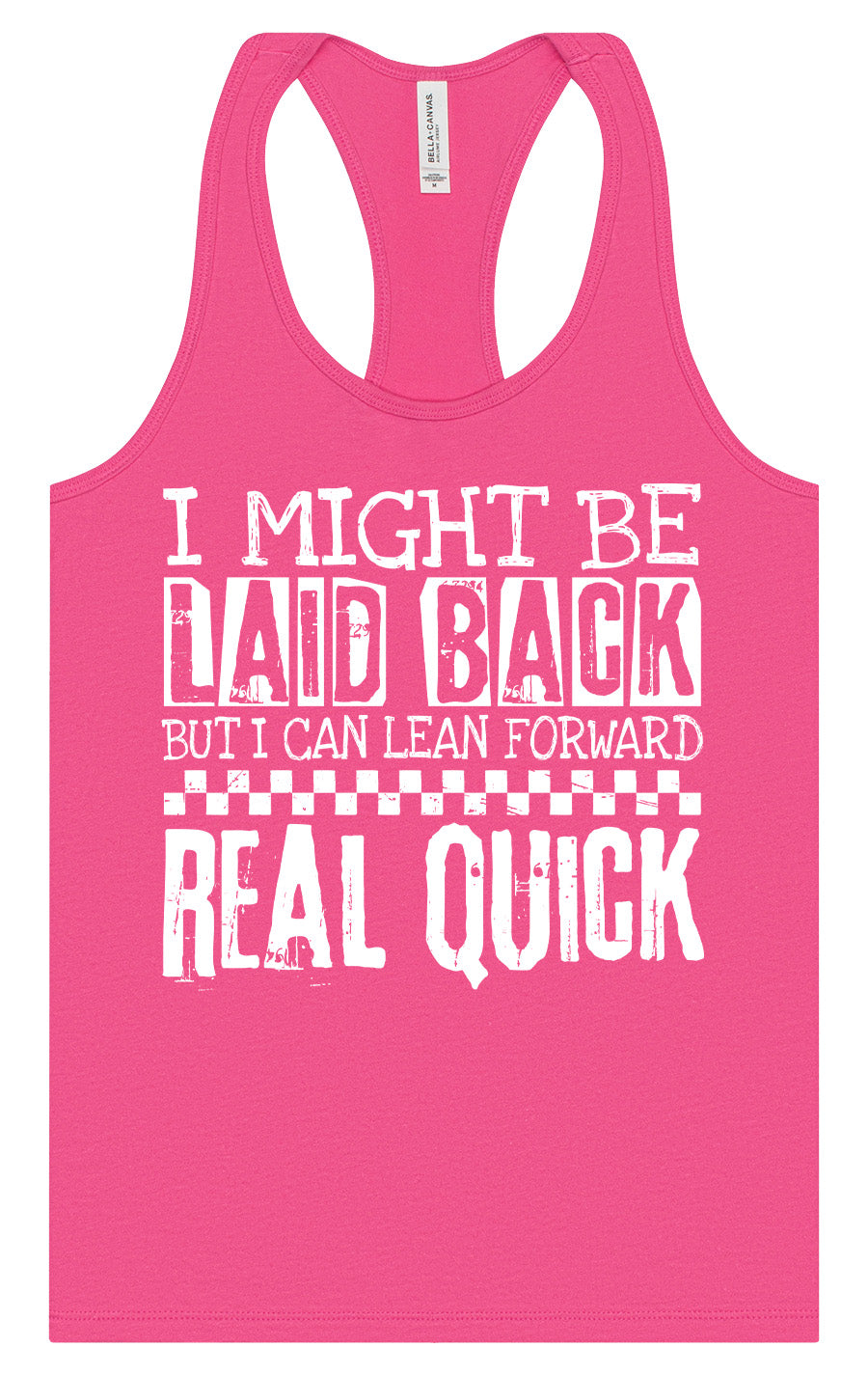I Might Be Laid Back... Women's Racerback Tank