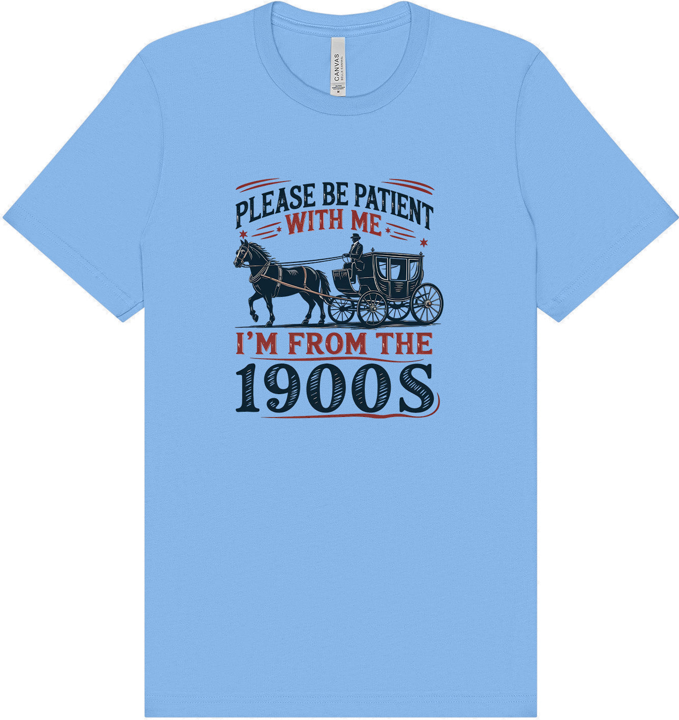 Please Be Patient With Me Adult Bella Canvas Shirt