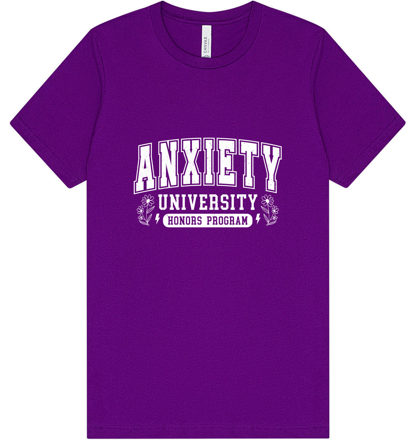 Anxiety University Adult Bella Canvas Shirt