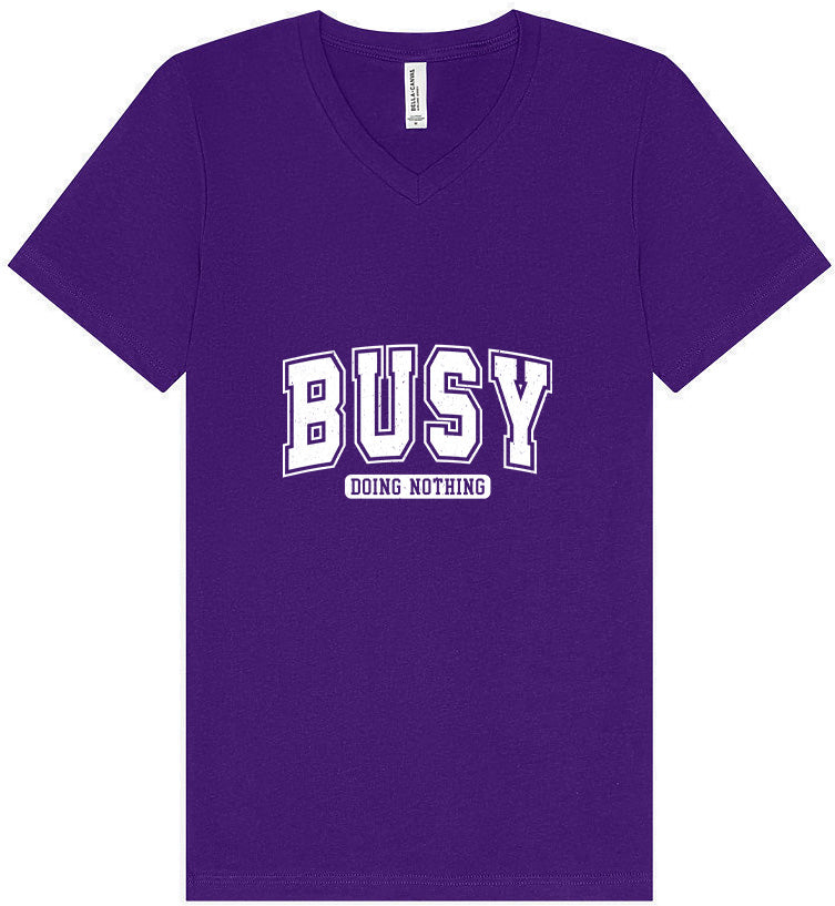 Busy Doing Nothing Unisex V-Neck Shirt