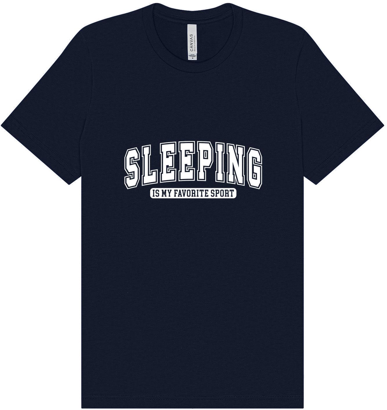 Sleeping is My Favorite Sport Adult Bella Canvas Shirt
