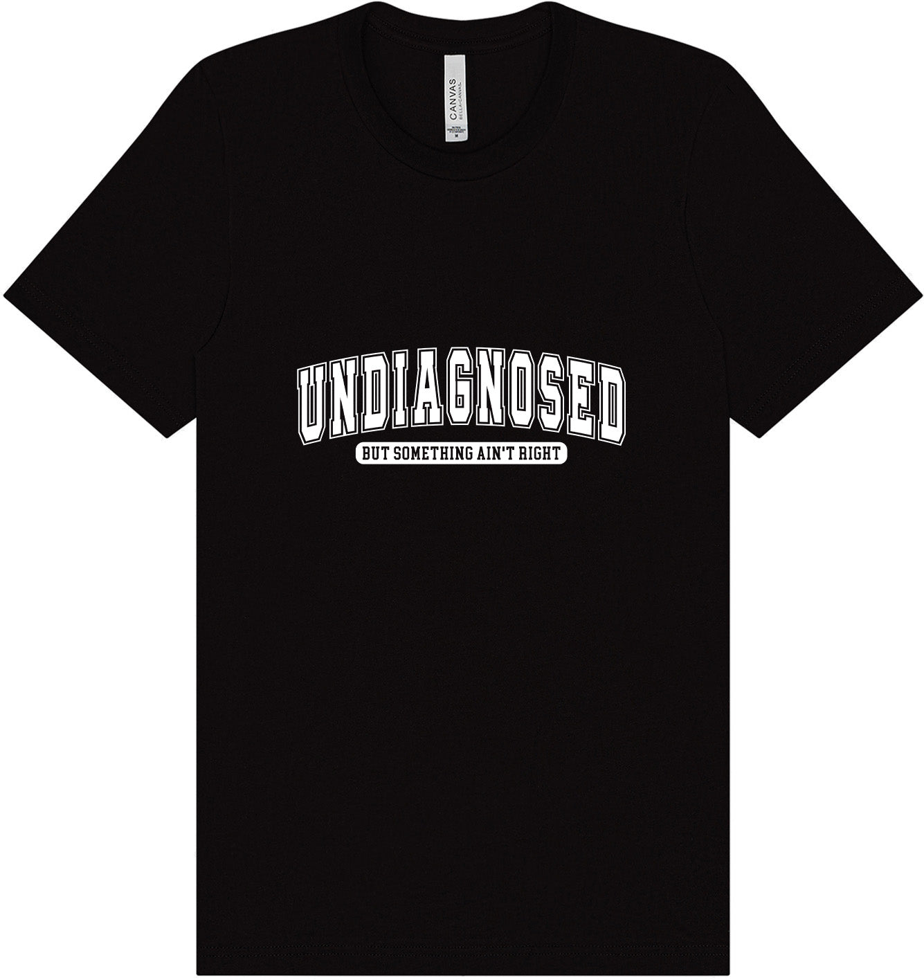 Undiagnosed Adult Bella Canvas Shirt