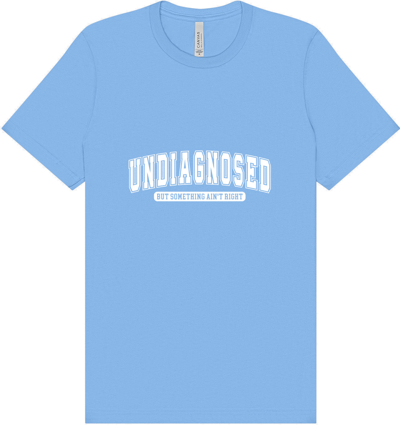 Undiagnosed Adult Bella Canvas Shirt
