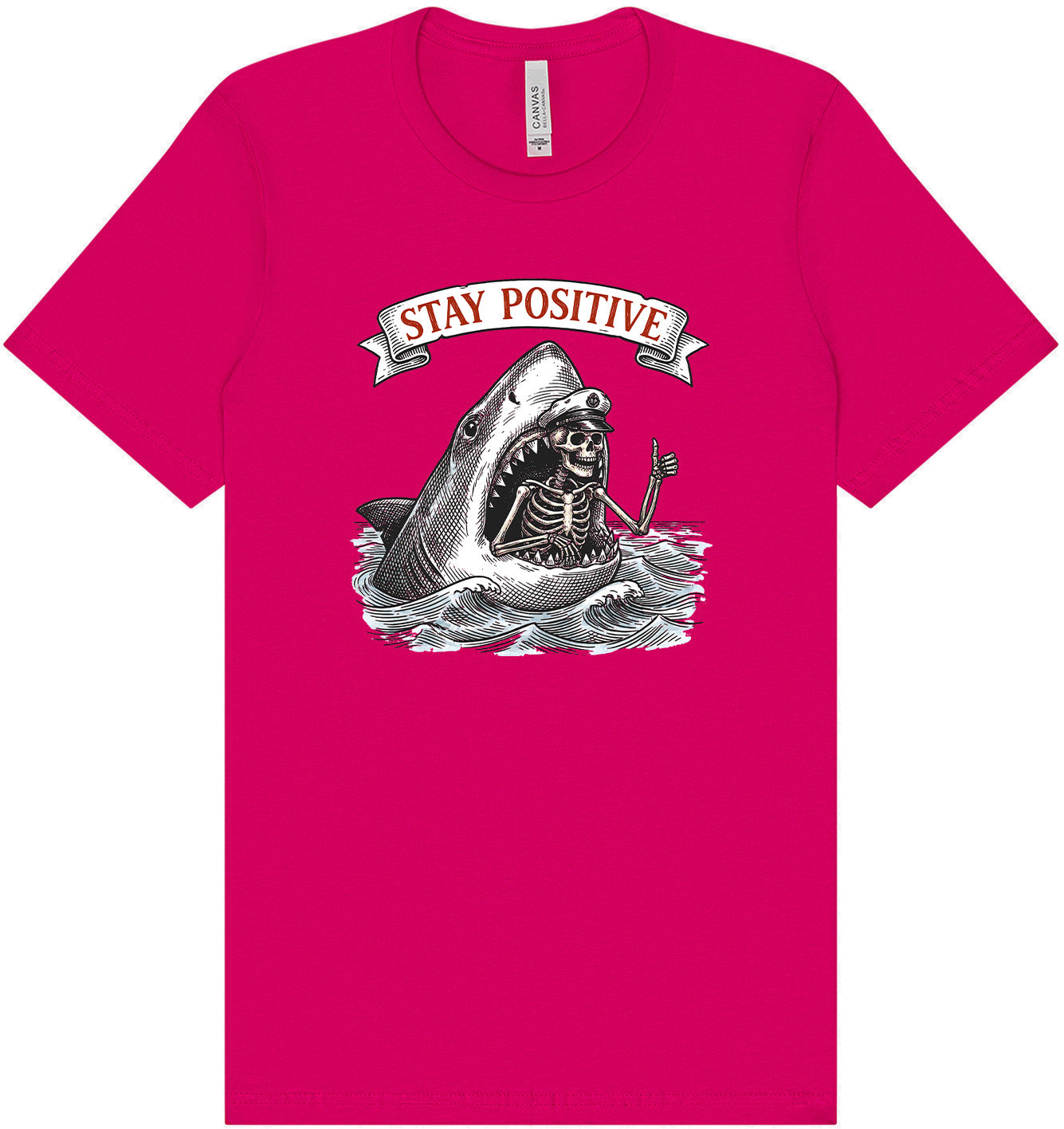 Stay Positive Shark  Adult Bella Canvas Shirt