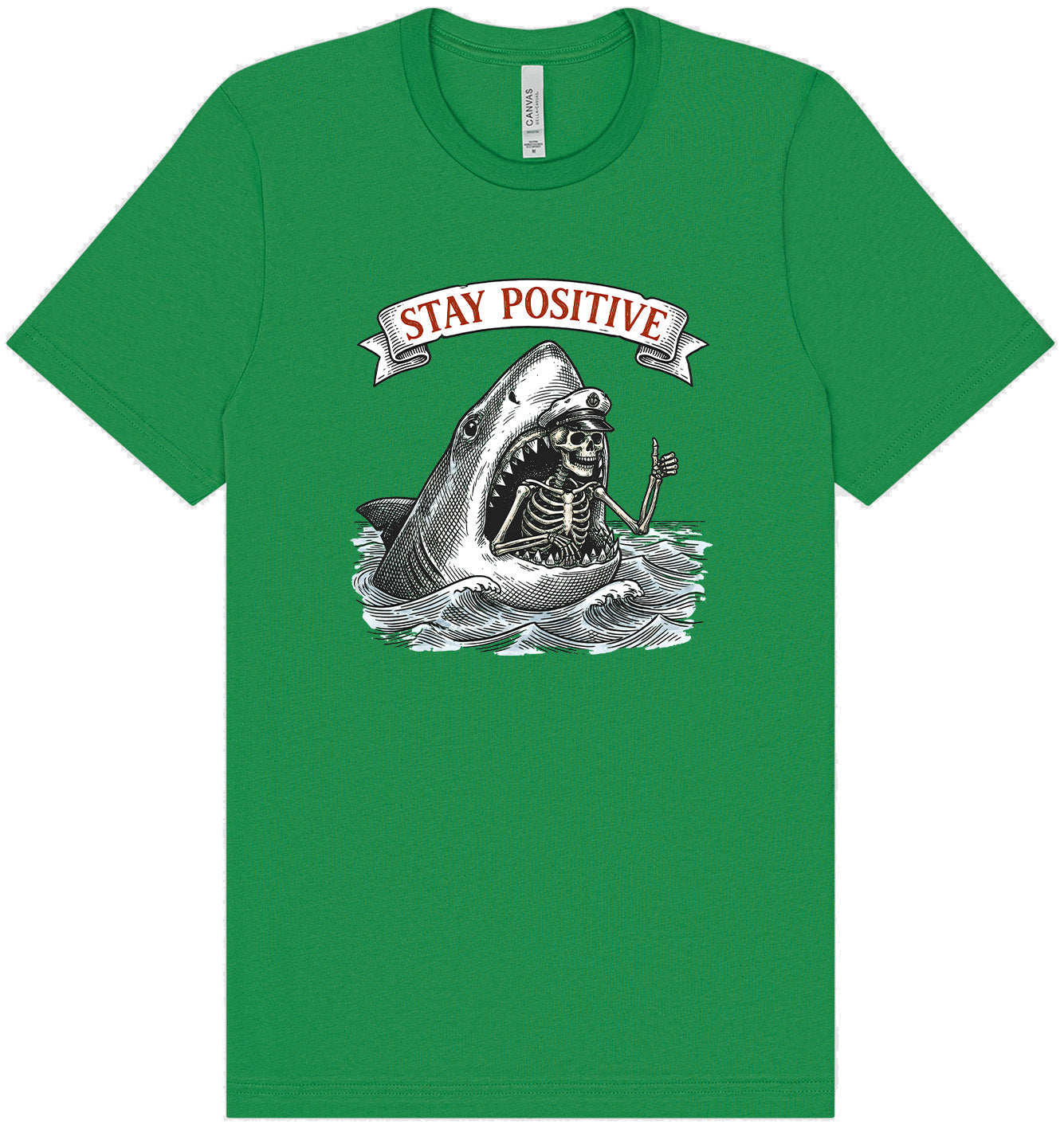 Stay Positive Shark  Adult Bella Canvas Shirt