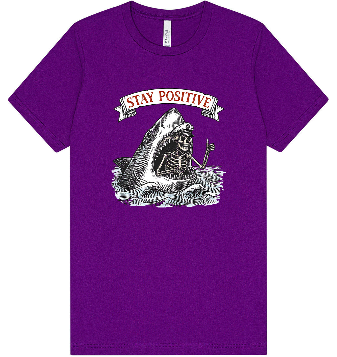Stay Positive Shark  Adult Bella Canvas Shirt