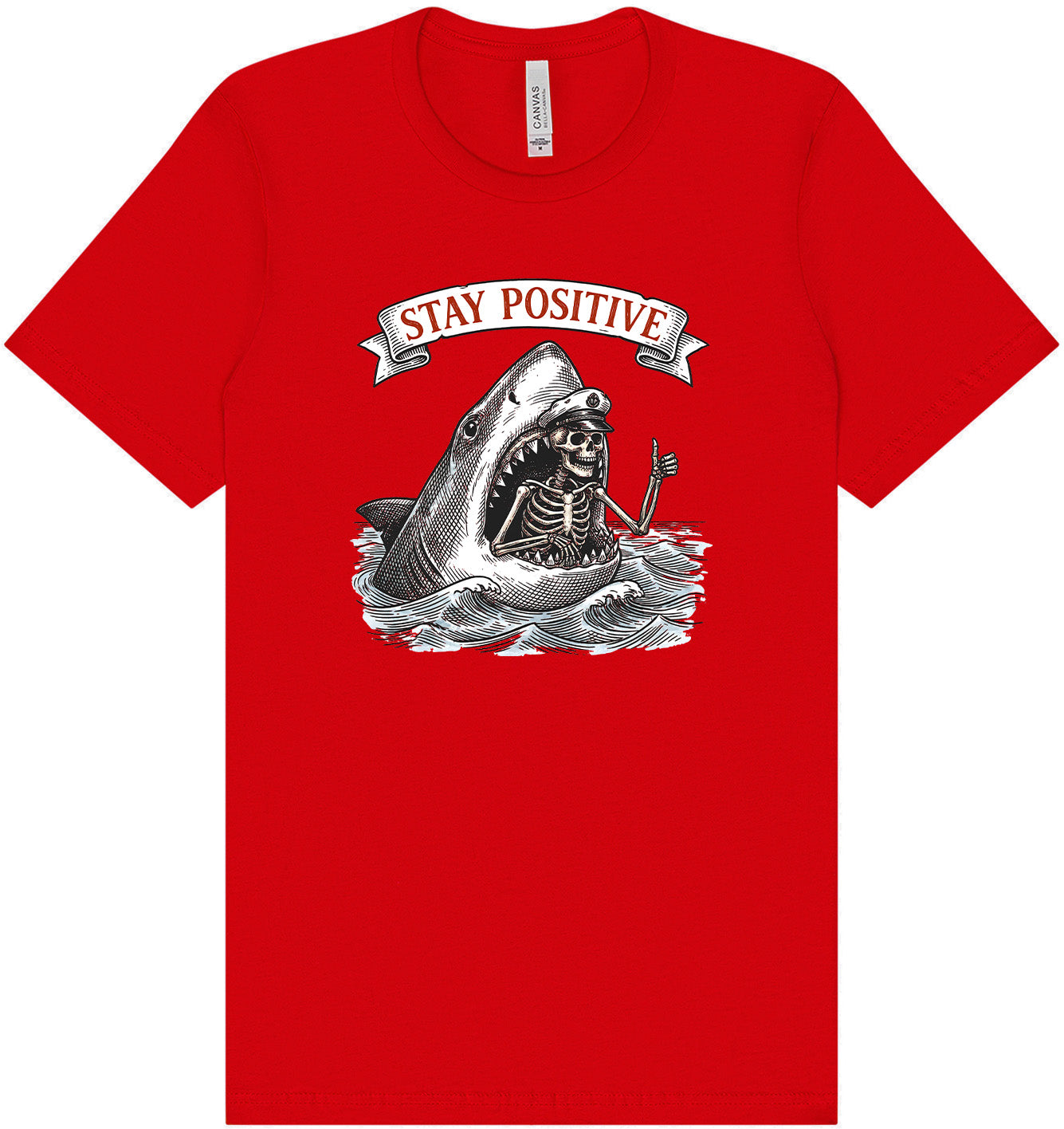Stay Positive Shark  Adult Bella Canvas Shirt