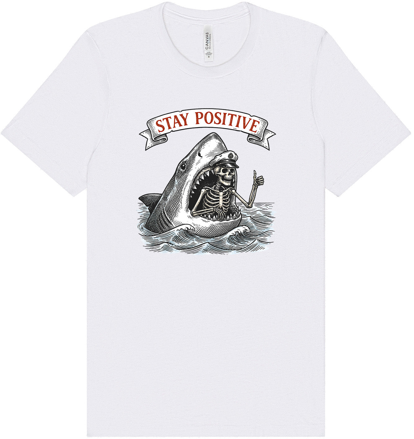 Stay Positive Shark  Adult Bella Canvas Shirt