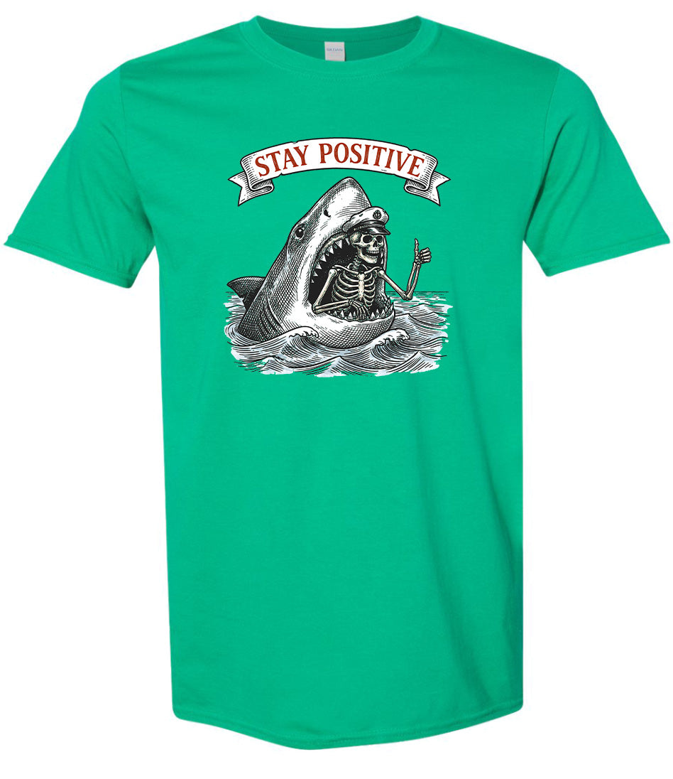 Stay Positive Shark  Adult Gildan Soft Shirt