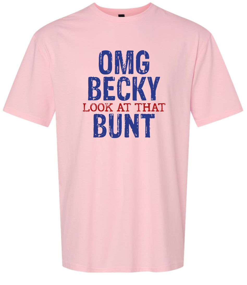 OMG Becky, Look at that Bunt Adult Gildan Soft Shirt