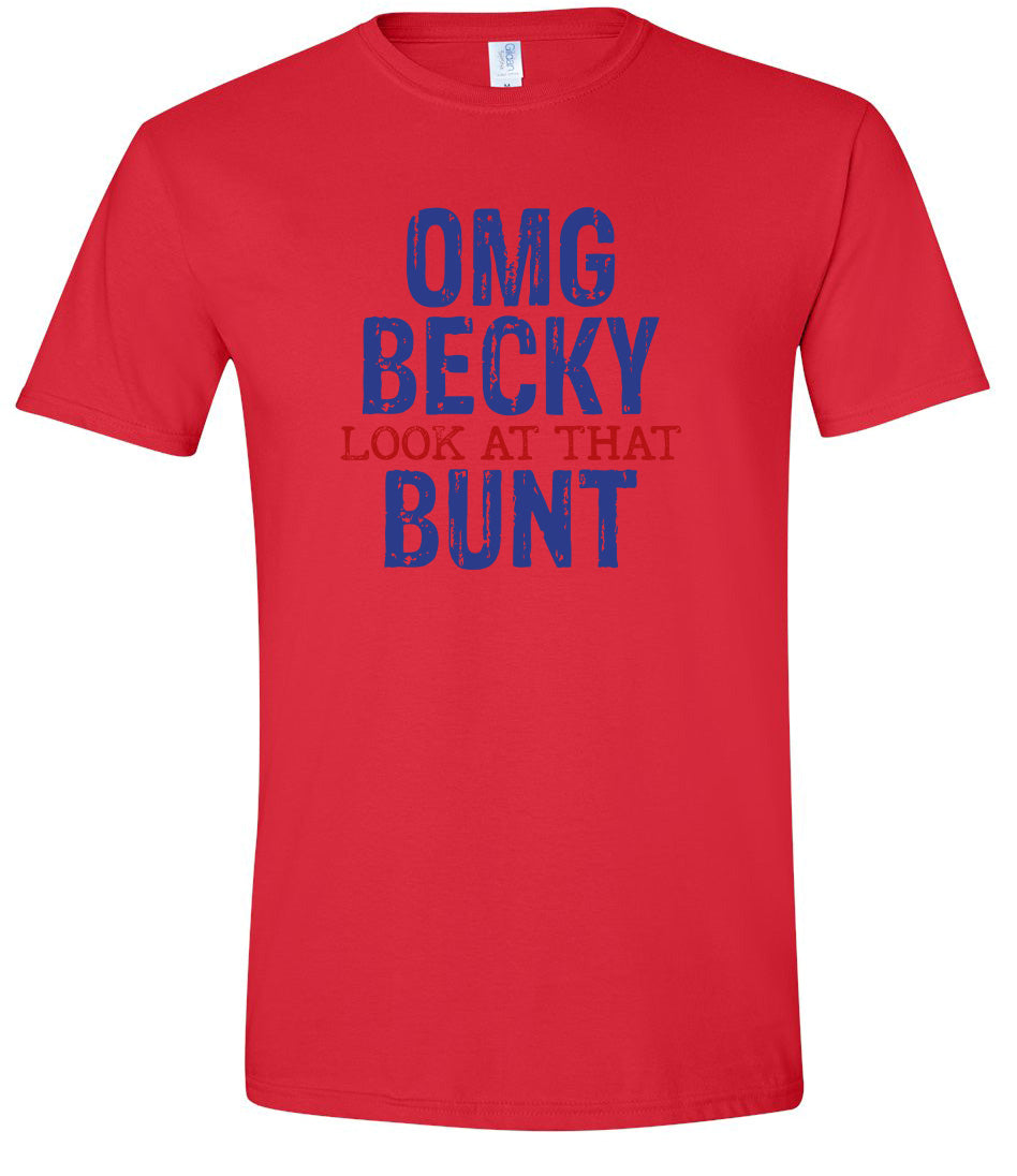 OMG Becky, Look at that Bunt Adult Gildan Soft Shirt