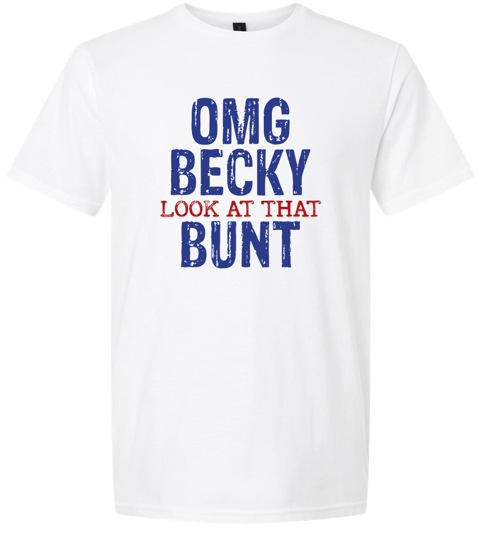 OMG Becky, Look at that Bunt Adult Gildan Soft Shirt