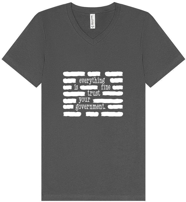 Trust Your Government Unisex V-Neck Shirt