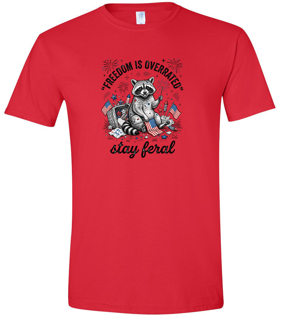 Freedom is Overrated Adult Gildan Soft Shirt