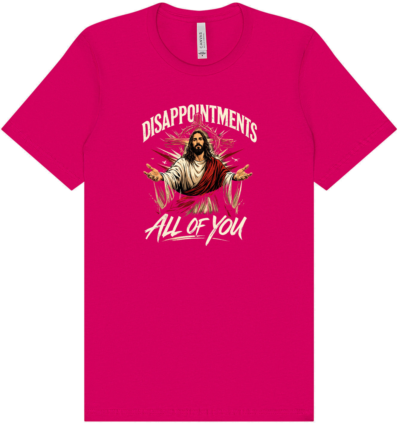 Jesus Disappointments Adult Bella Canvas Shirt