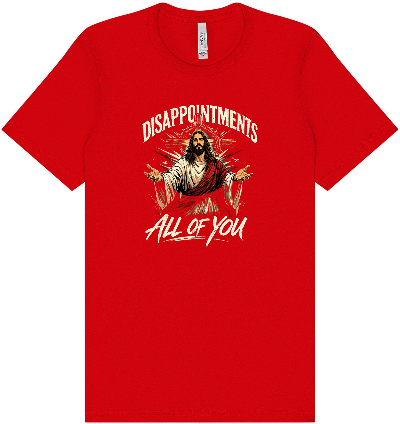 Jesus Disappointments Adult Bella Canvas Shirt