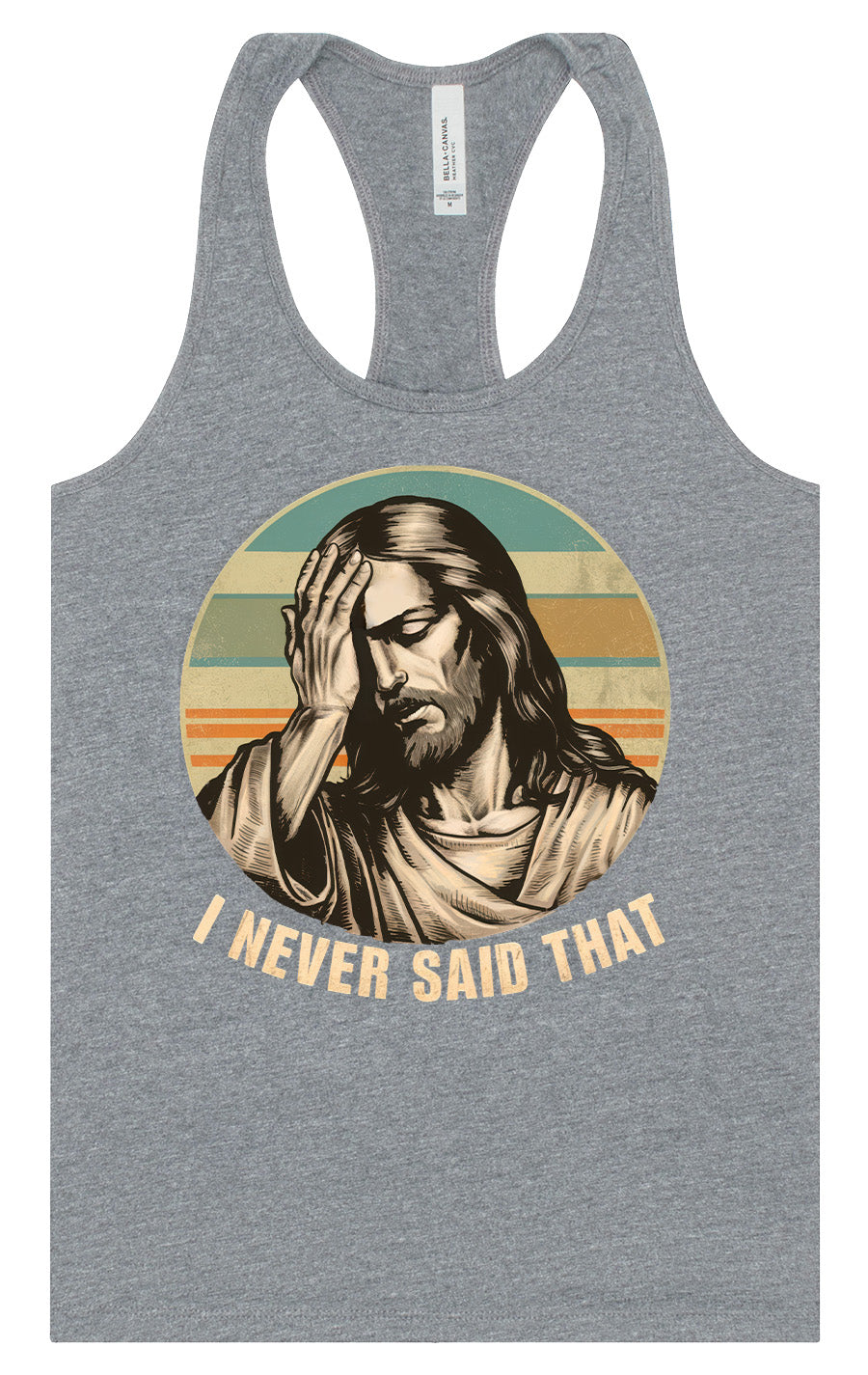 Jesus Never Said That Women's Racerback Tank