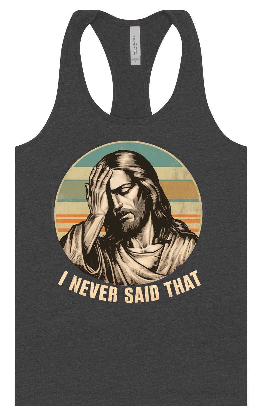 Jesus Never Said That Women's Racerback Tank