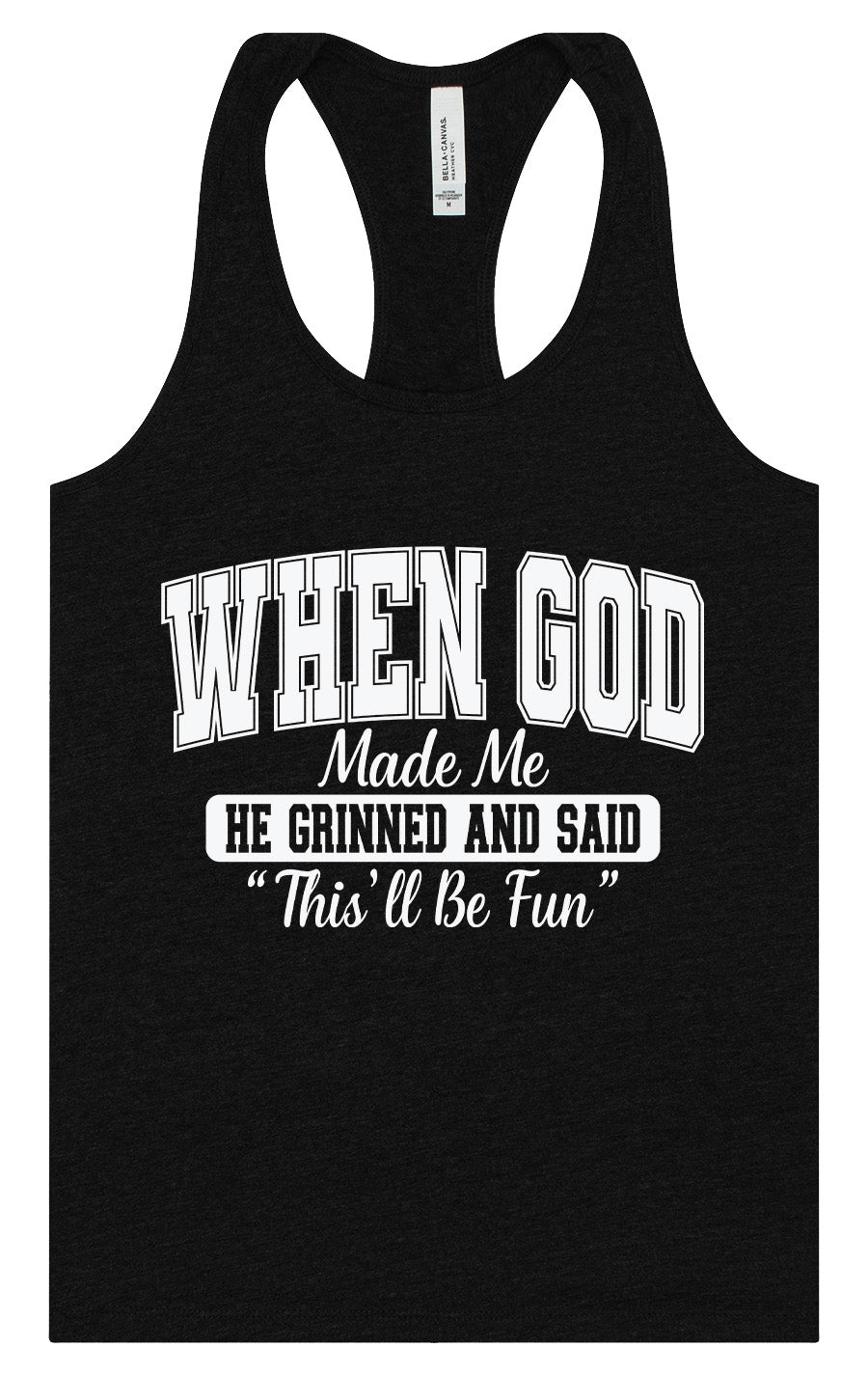 God Said "This'll Be Fun" Women's Racerback Tank