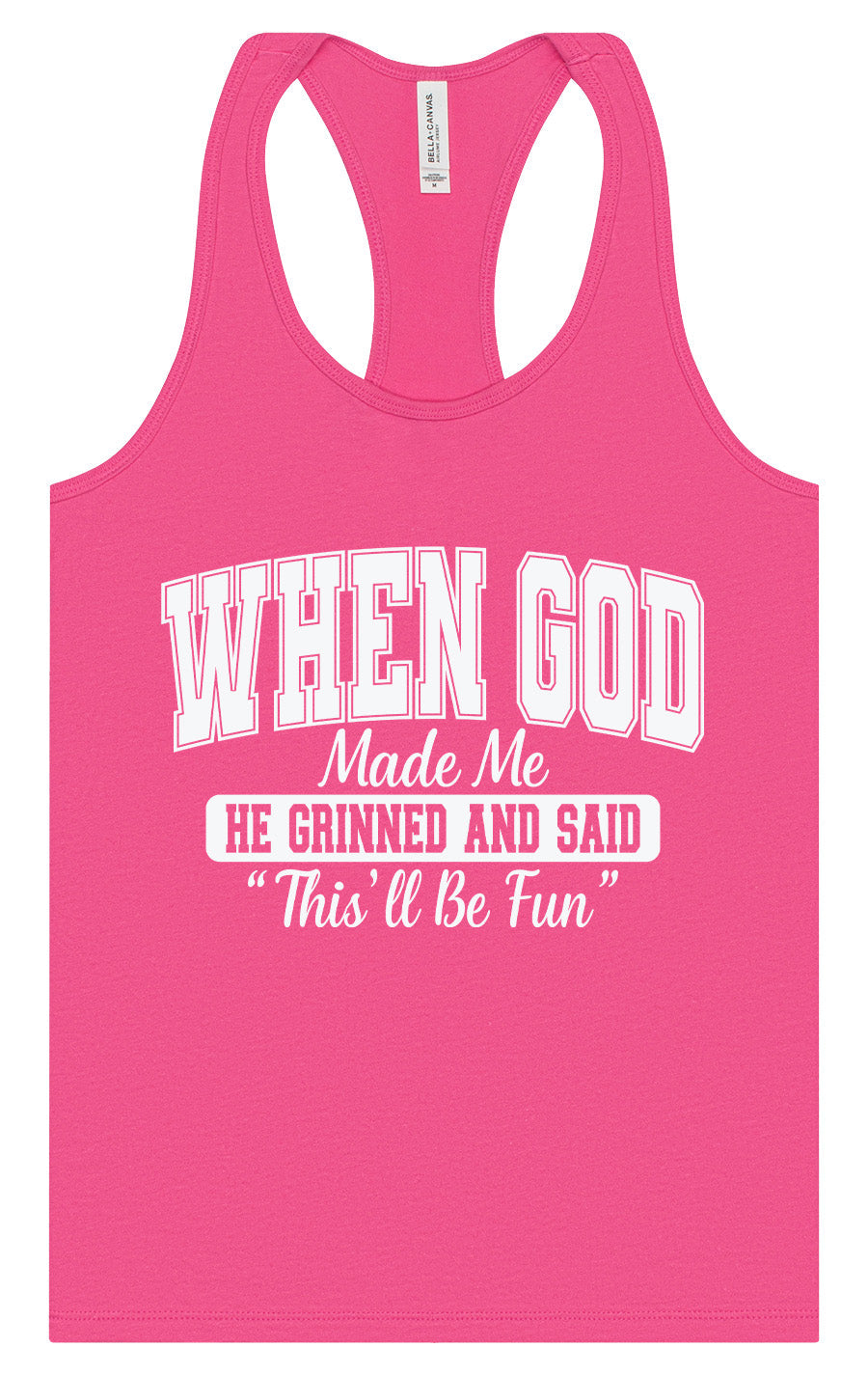 God Said "This'll Be Fun" Women's Racerback Tank