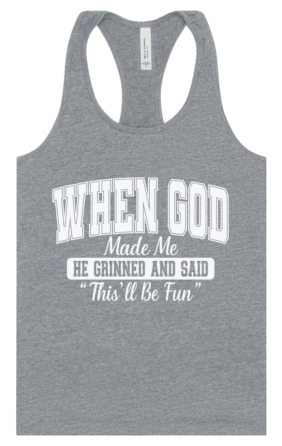 God Said "This'll Be Fun" Women's Racerback Tank