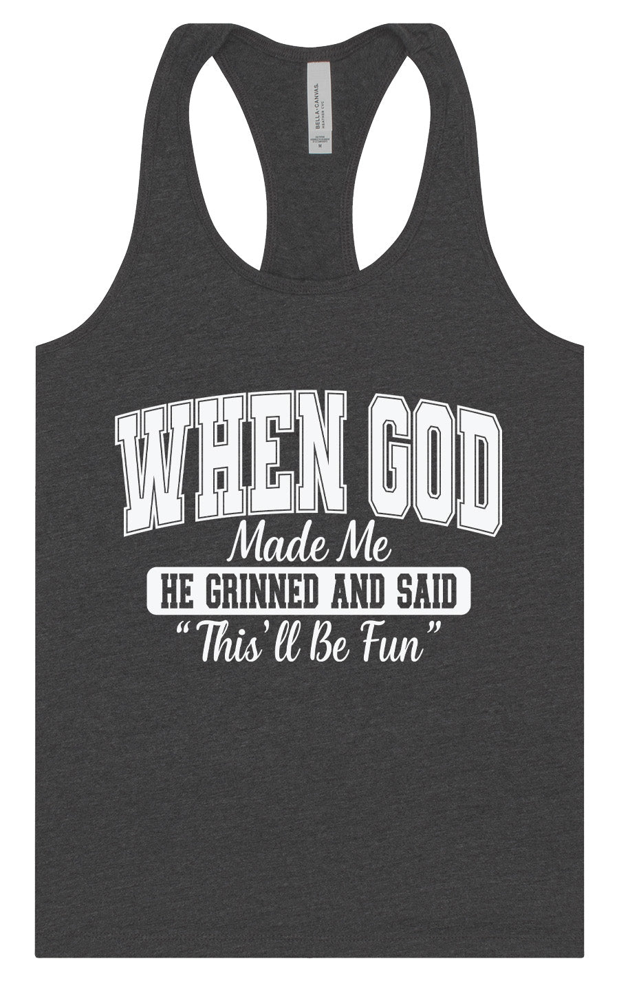 God Said "This'll Be Fun" Women's Racerback Tank