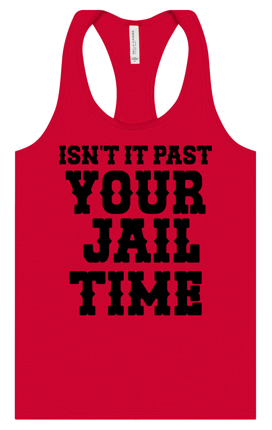 Past Your Jail Time Women's Racerback Tank