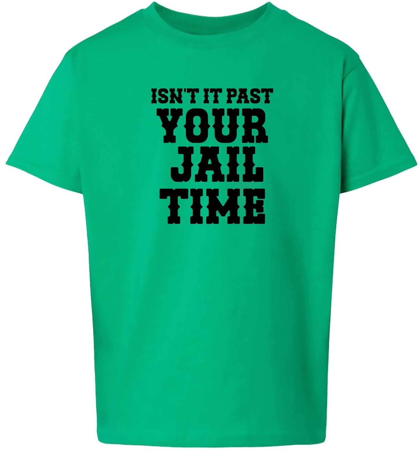Past Your Jail Time Children's Gildan Soft Shirt