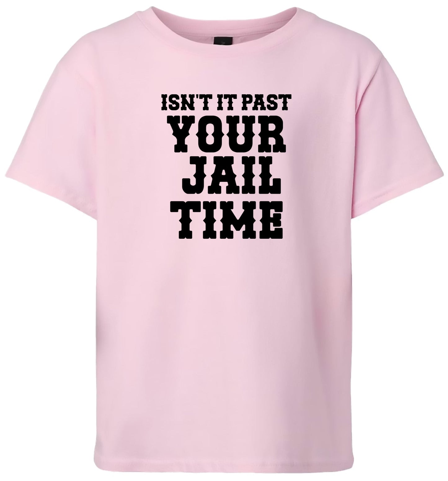 Past Your Jail Time Children's Gildan Soft Shirt