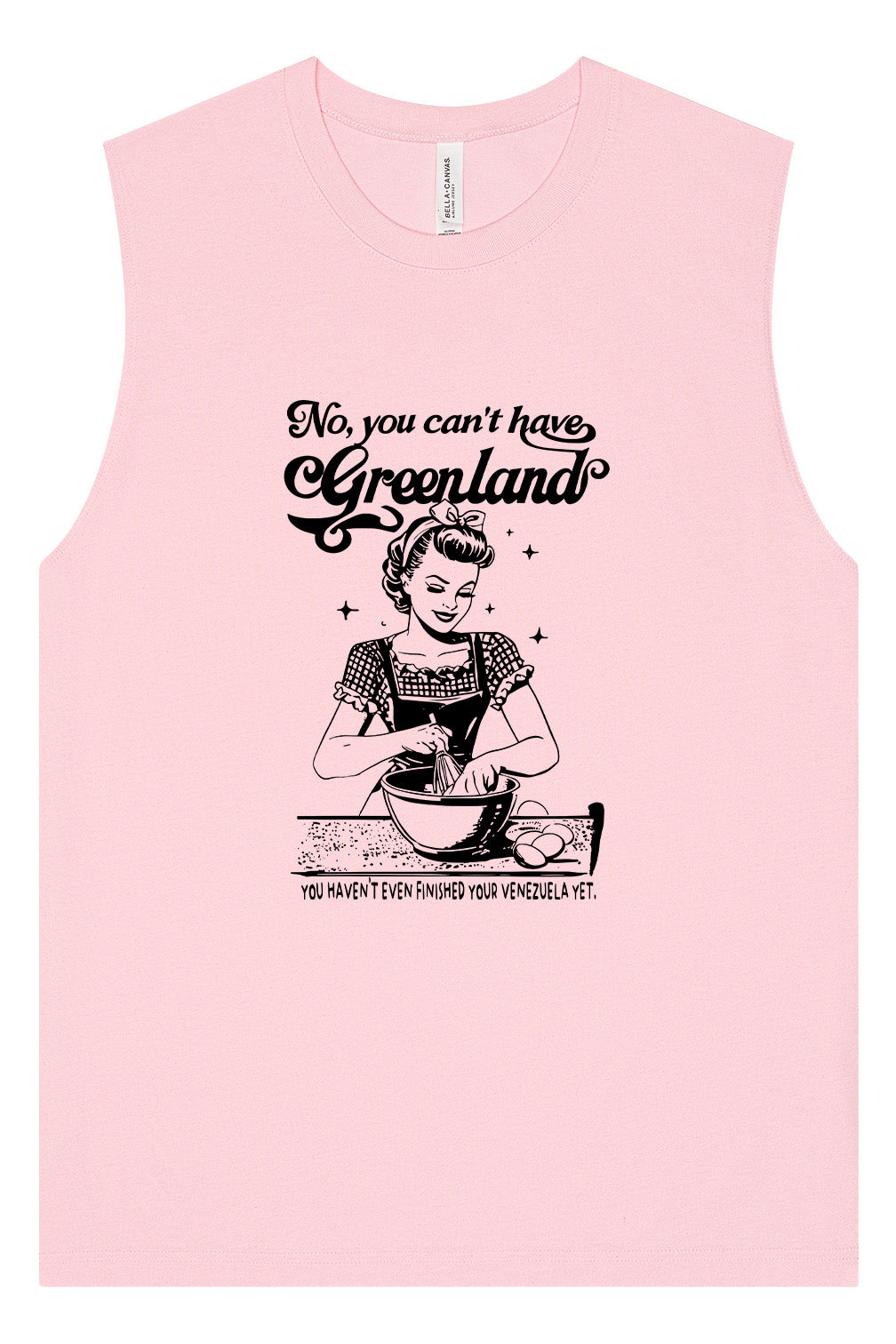 Haven't Finished Your Venezuela Yet Muscle Tank