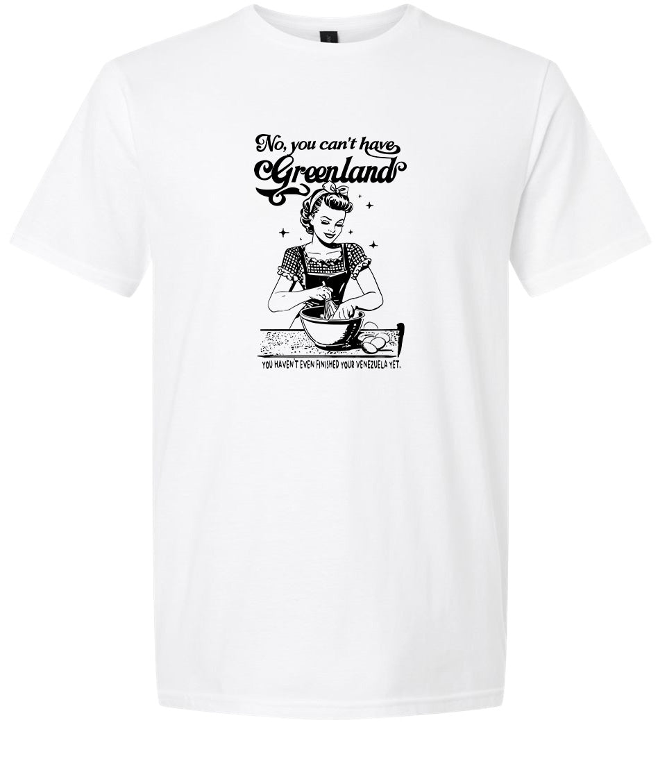 Haven't Finished Your Venezuela Yet Adult Gildan Soft Shirt