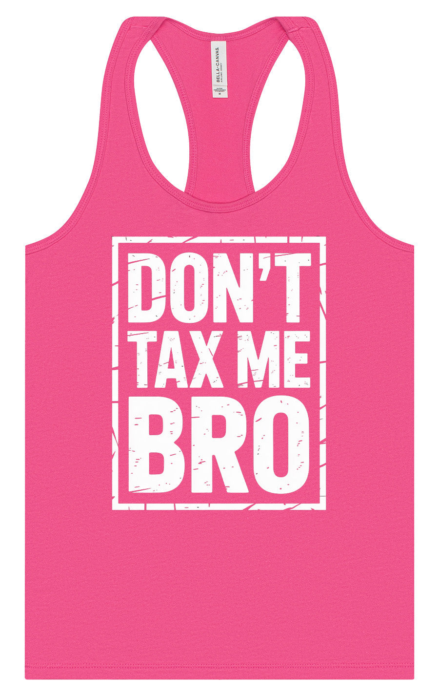Don't Tax Me Bro Women's Racerback Tank