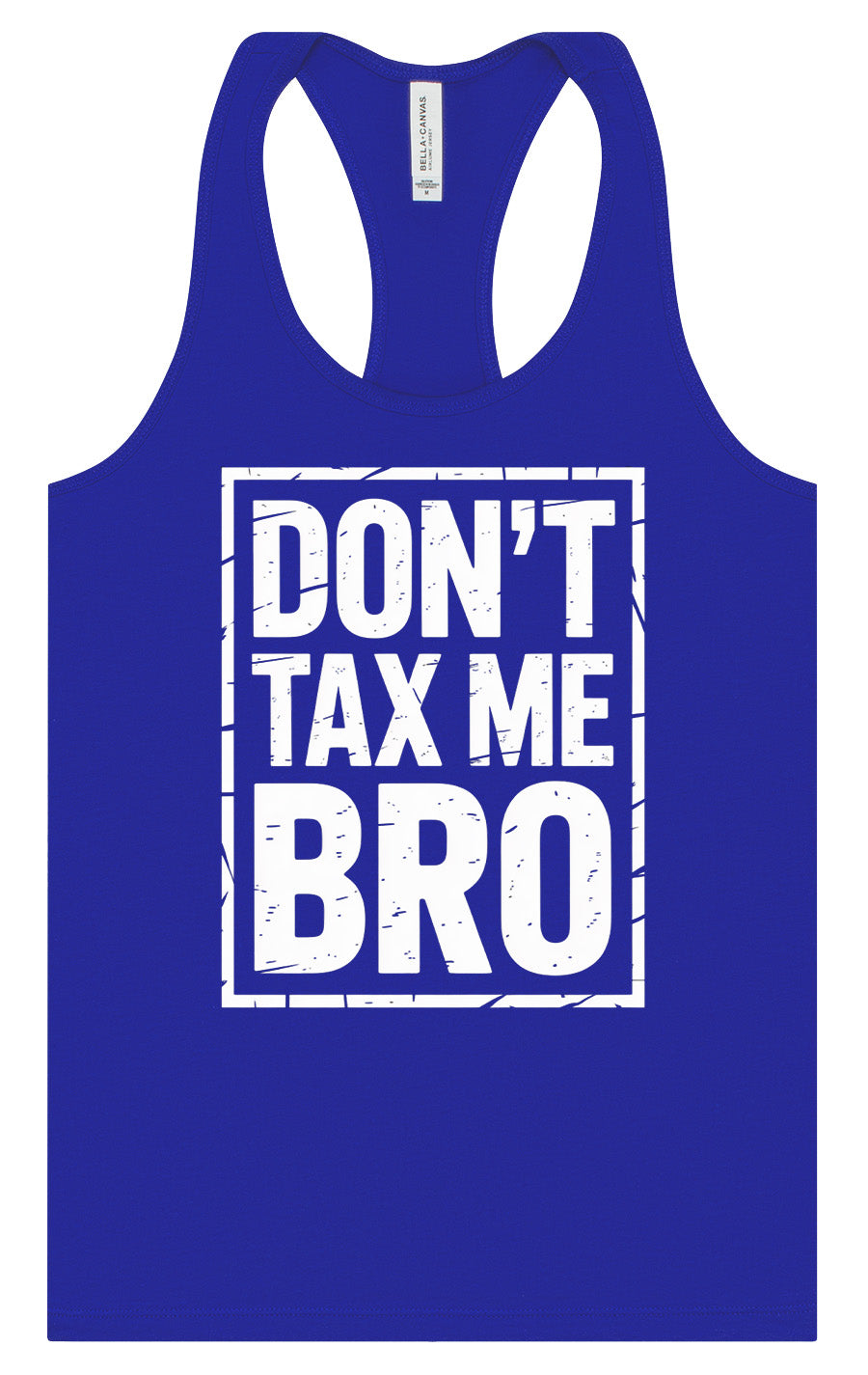 Don't Tax Me Bro Women's Racerback Tank