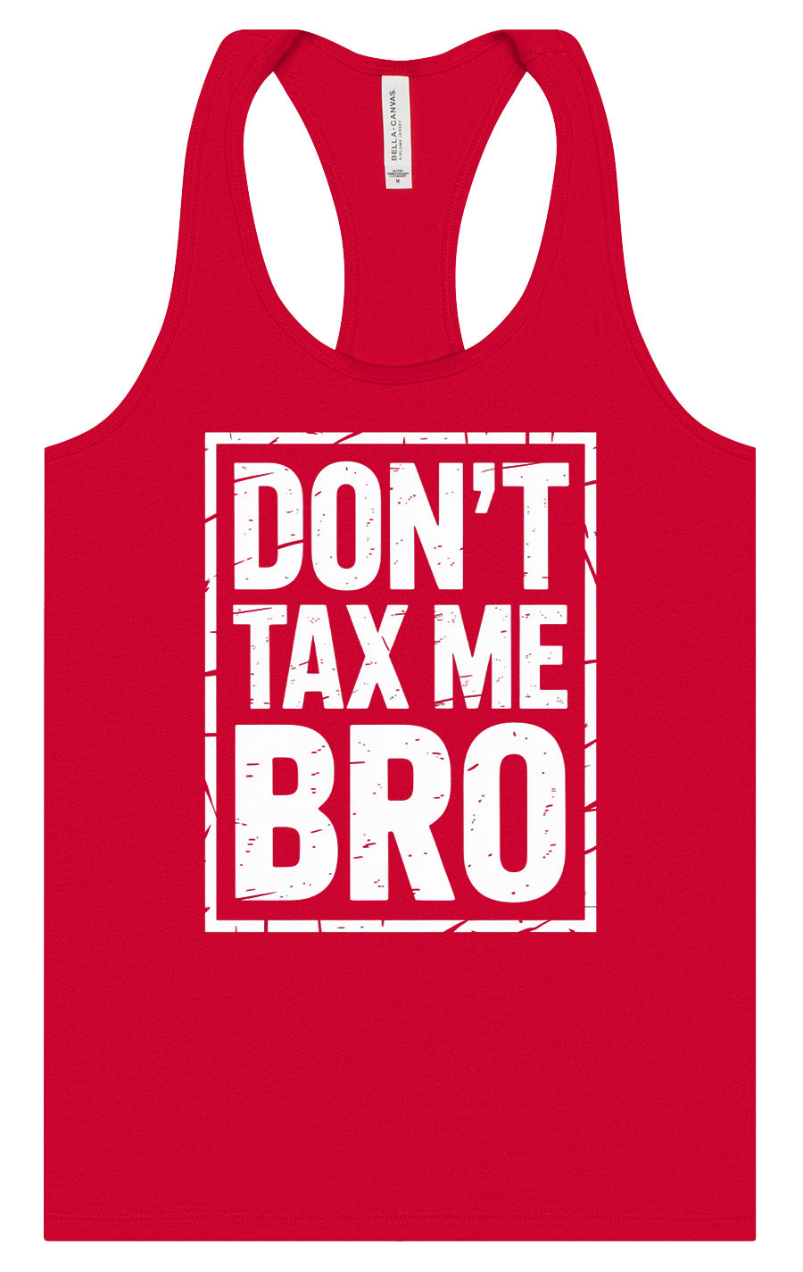 Don't Tax Me Bro Women's Racerback Tank