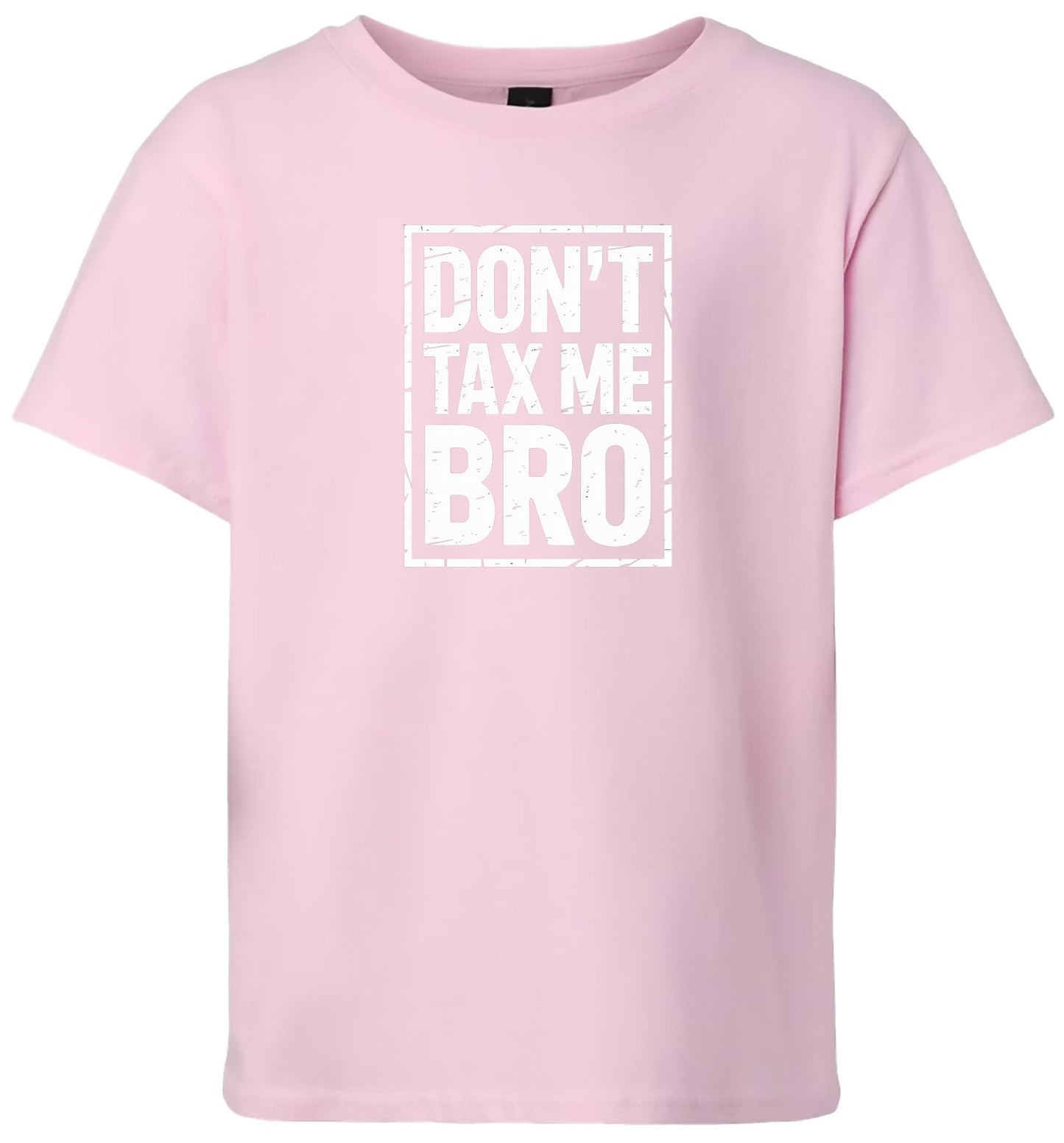 Don't Tax Me Bro Children's Gildan Soft Shirt