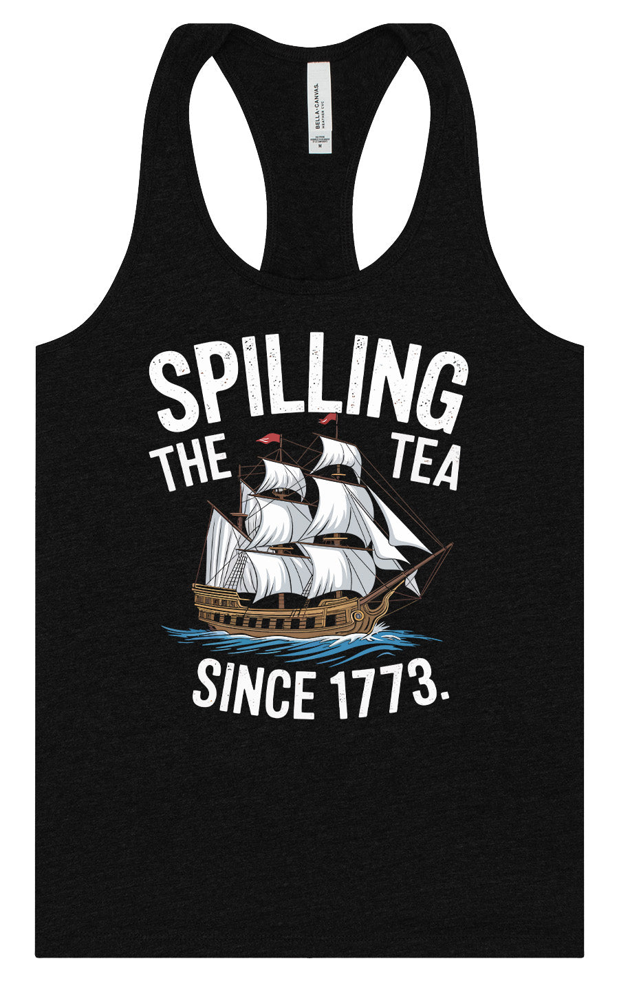 Spilling the Tea Since 1773 Women's Racerback Tank