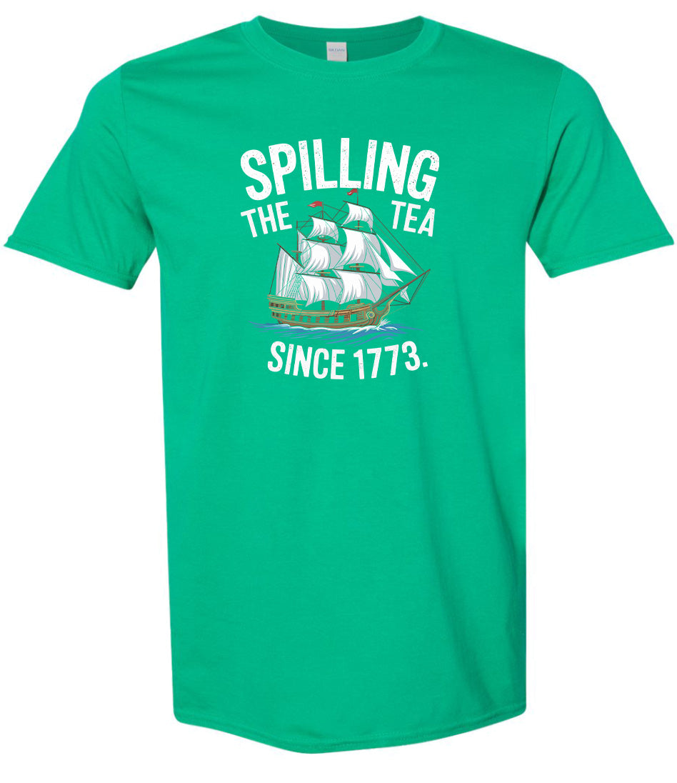 Spilling the Tea Since 1773 Adult Gildan Soft Shirt