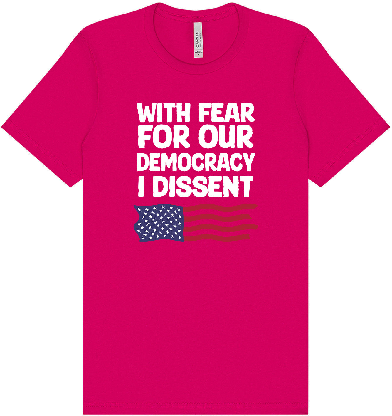 I Dissent Adult Bella Canvas Shirt