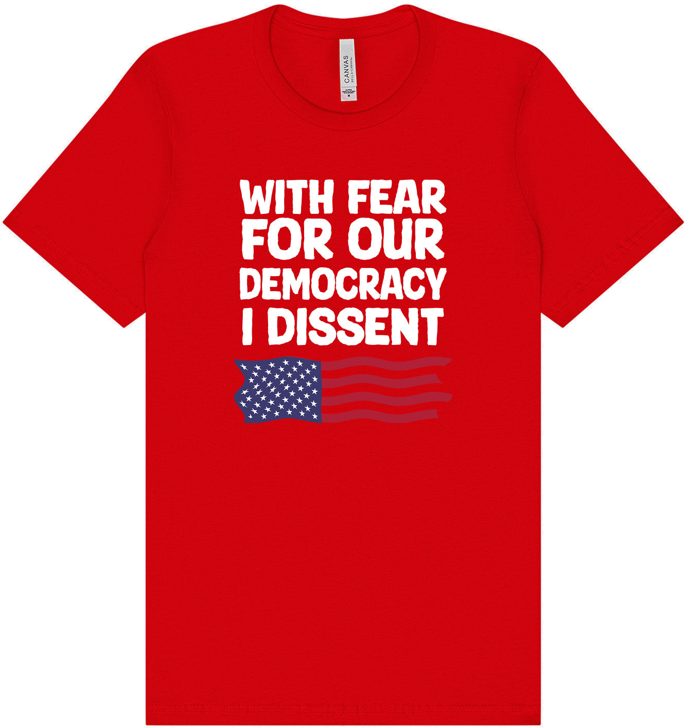 I Dissent Adult Bella Canvas Shirt