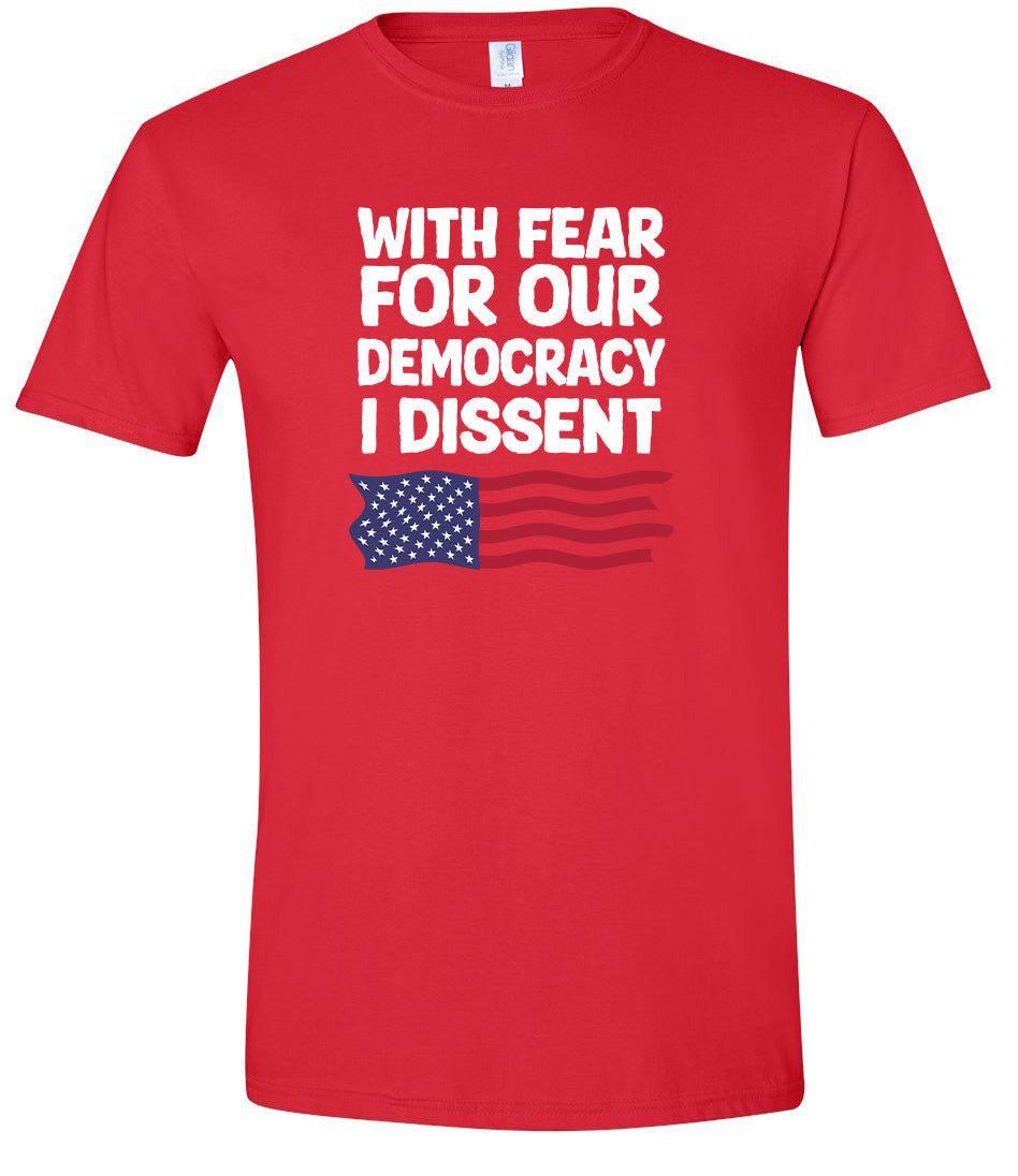 I Dissent Adult Gildan Soft Shirt