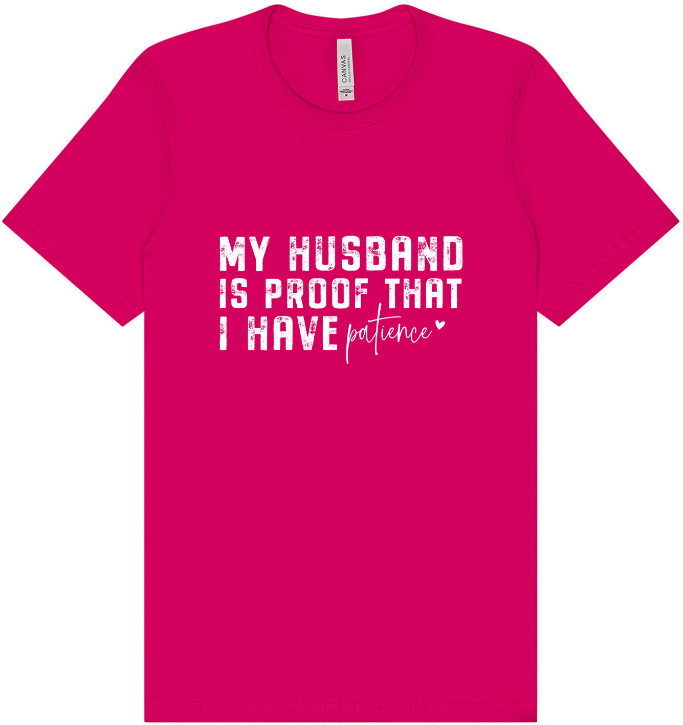 My Husband is Proof Adult Bella Canvas Shirt