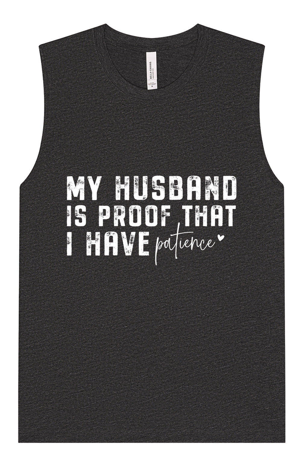 My Husband is Proof Muscle Tank