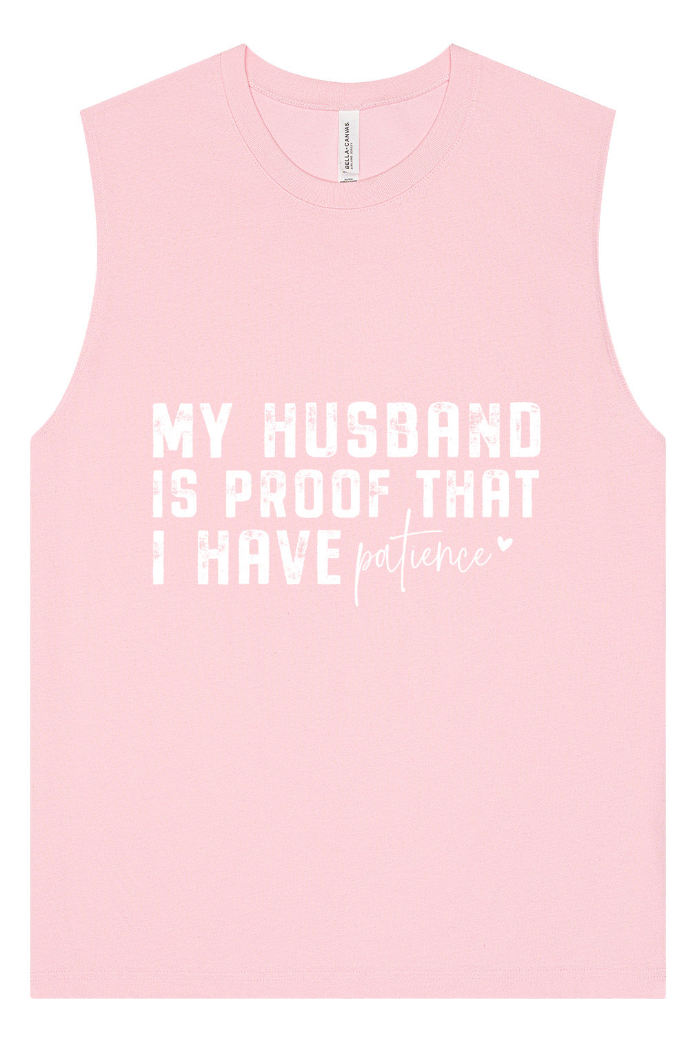 My Husband is Proof Muscle Tank