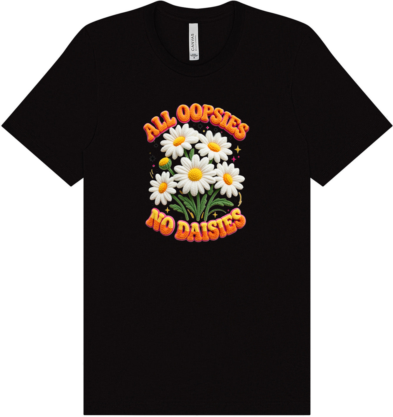 All Oopsies Adult Bella Canvas Shirt