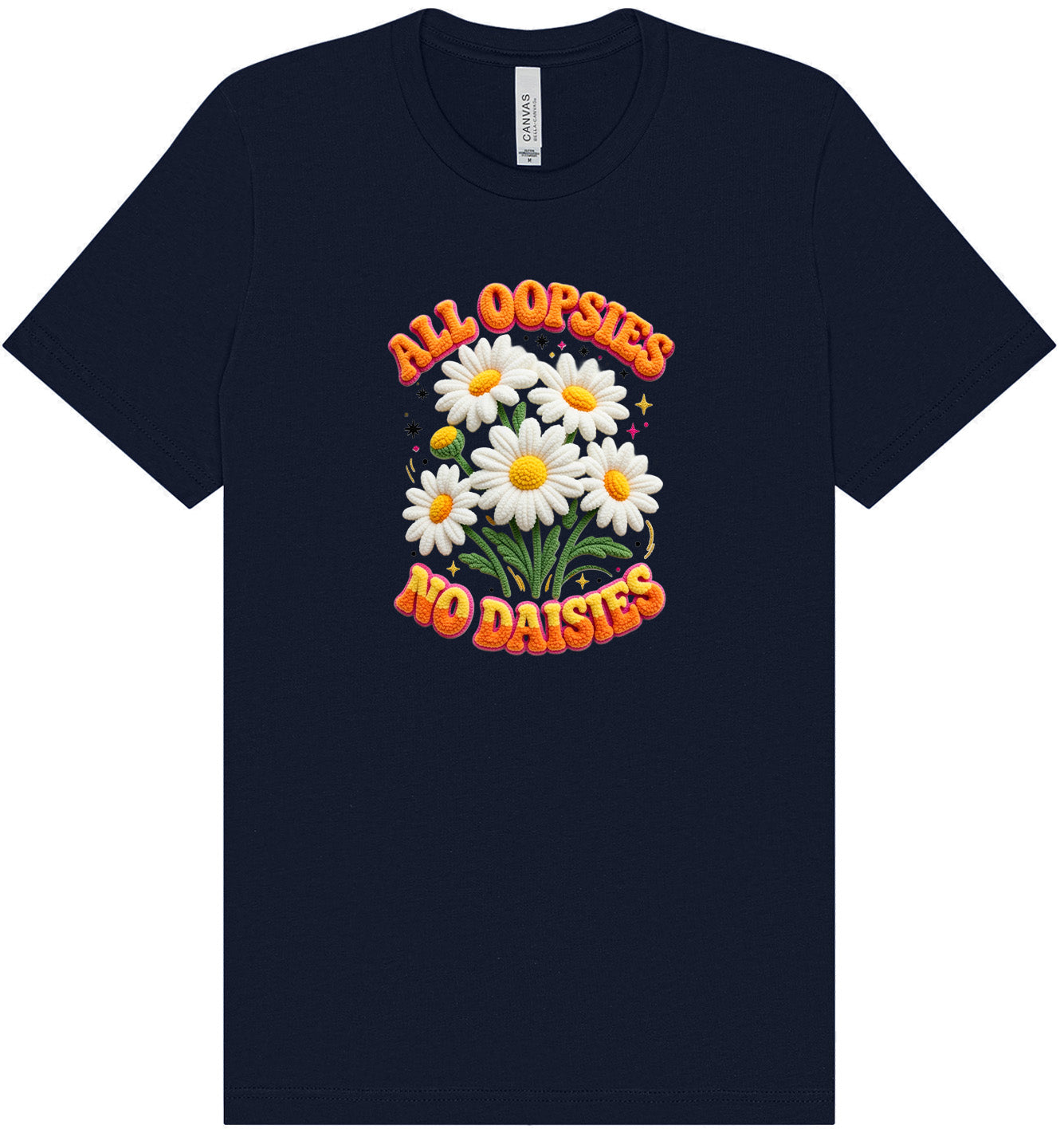All Oopsies Adult Bella Canvas Shirt