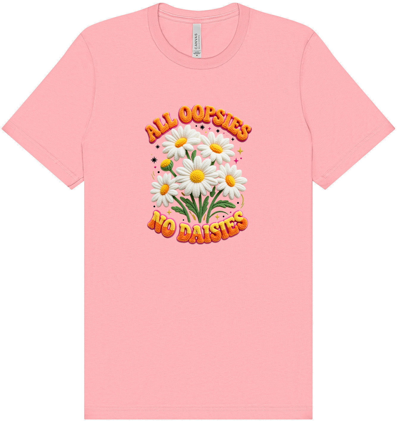 All Oopsies Adult Bella Canvas Shirt
