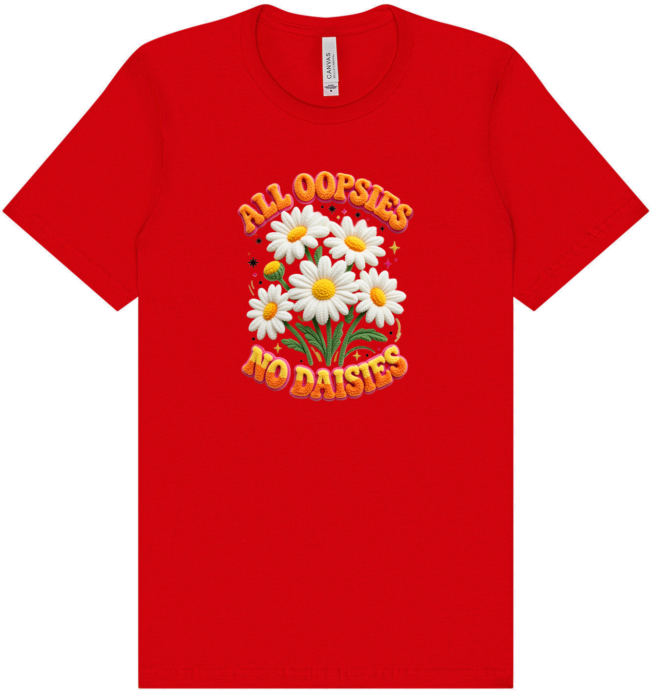 All Oopsies Adult Bella Canvas Shirt
