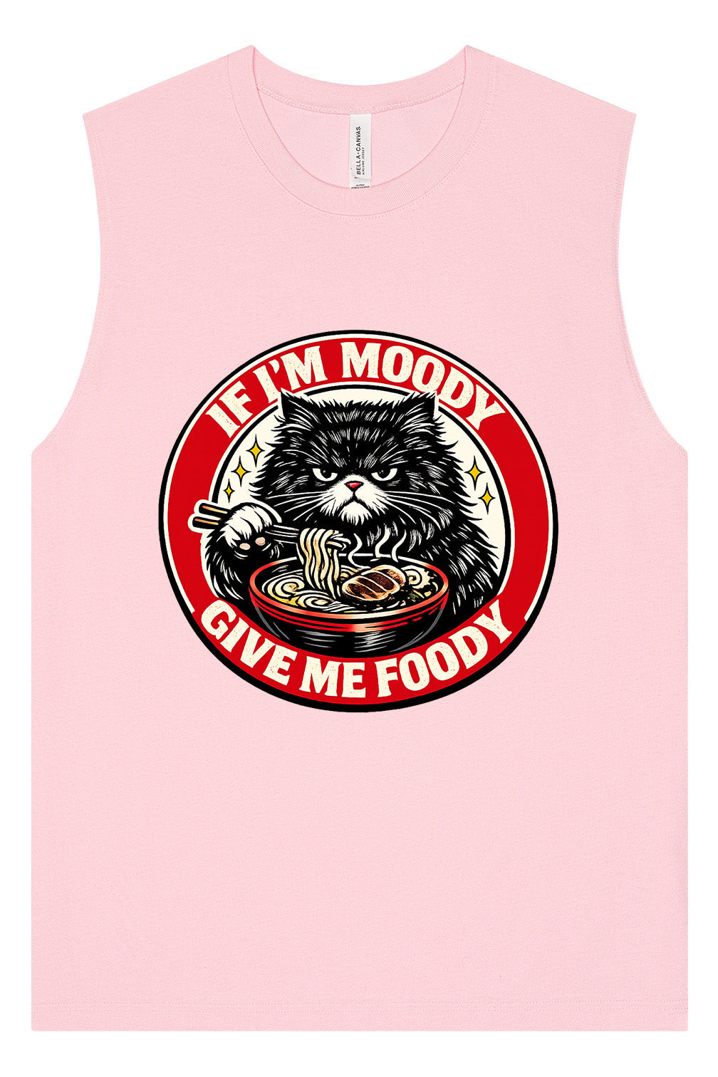 If I'm Moody Muscle Tank